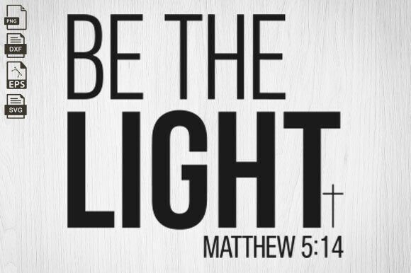 Be the Light SVG: Christian Crafts & Faith Branding
