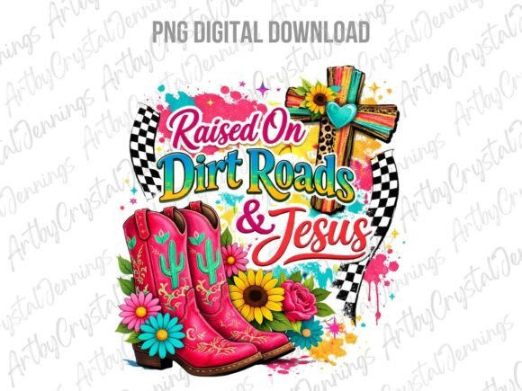 Country Raised on Dirt Roads Jesus Illustration
