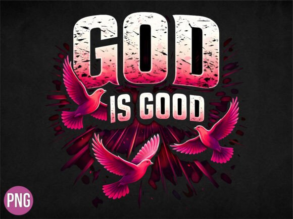 God is Good Pink Dove Christian PNG — Crafts