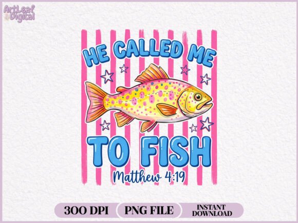 He Called Me to Fish Christian Fishing