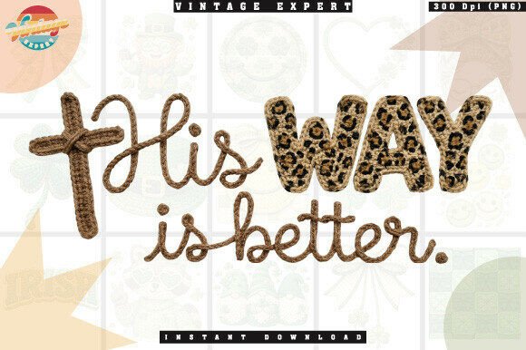 His Way is Better Faux Yarn Crochet PNG Illustrations