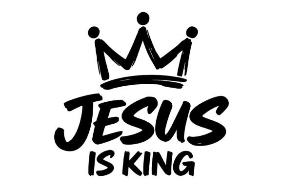 Jesus is King Crown Christian SVG for Crafts