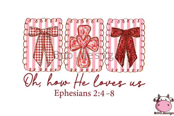 Oh How He Loves Us Valentine Png Illustrations